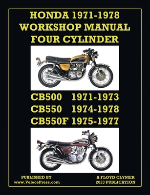 Honda 1971-1978 Workshop Manual 4-Cylinder Cb500, Cb550 & Cb550f Super Sport Cover Image