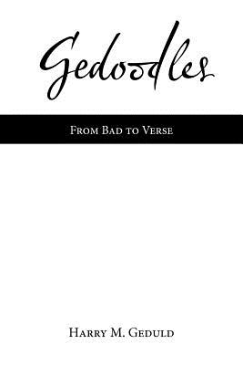 Gedoodles: From Bad to Verse Cover Image