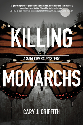 Killing Monarchs (A Sam Rivers Mystery #3)