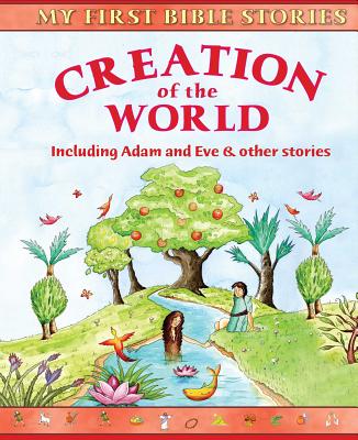 Creation of the World: Including Walking on Water and other stories (My First Bible Stories) By IglooBooks Cover Image