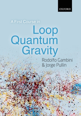 A First Course in Loop Quantum Gravity Cover Image