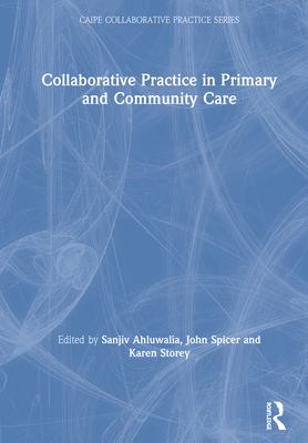 Collaborative Practice in Primary and Community Care (Caipe Collaborative Practice) Cover Image