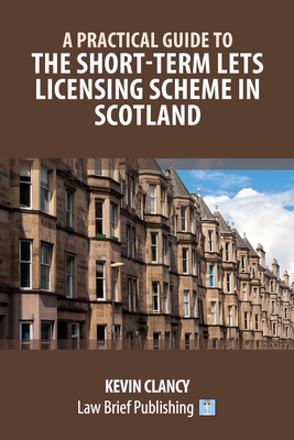A Practical Guide to the Short-Term Lets Licensing Scheme in Scotland Cover Image