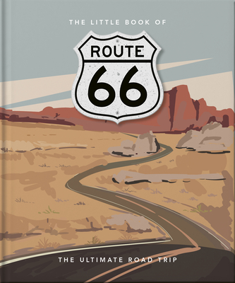 The Little Book of Route 66 By Hippo! Orange (Editor) Cover Image