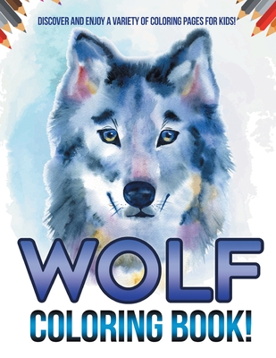Wolf Coloring Book! Cover Image