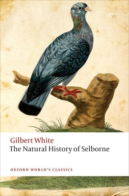 The Natural History of Selborne (Oxford World's Classics)
