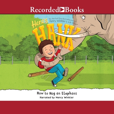 How to Hug an Elephant (Here's Hank #6) cover