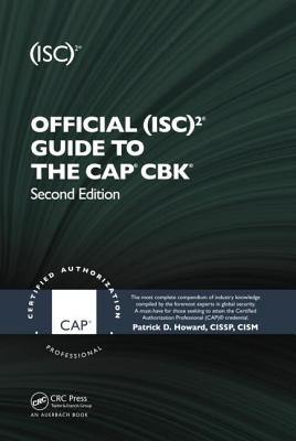 Official (Isc)2(r) Guide to the Cap(r) Cbk(r) (Isc2 Press)