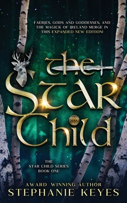The Star Child By Stephanie Keyes Cover Image