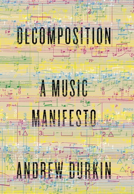 Decomposition: A Music Manifesto Cover Image