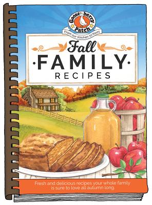 Fall Family Recipes (Seasonal Cookbook Collection)