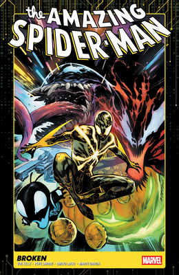 Amazing Spider-Man Vol. 4: Broken (THE AMAZING SPIDER-MAN #4)