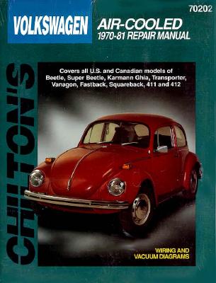 Volkswagen Air-Cooled, 1970-81 (Chilton's Total Car Care Repair