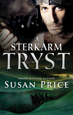 A Sterkarm Tryst By Susan Price Cover Image
