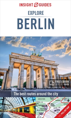 Insight Guides Explore Berlin (Travel Guide with Free Ebook) (Insight Explore Guides) By Insight Guides Cover Image