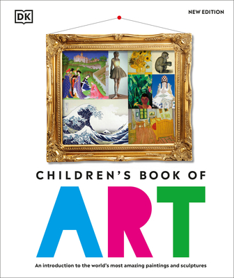 Children's Book of Art By DK Cover Image