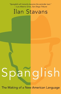 Spanglish: The Making of a New American Language Cover Image