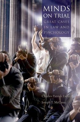 Minds on Trial: Great Cases in Law and Psychology Cover Image