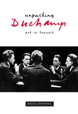 Unpacking Duchamp: Art in Transit Cover Image