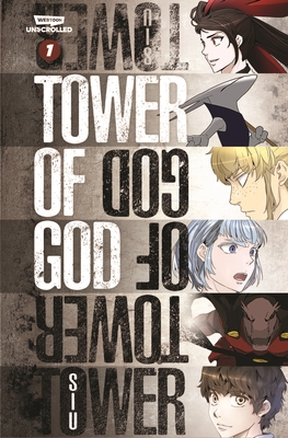 Tower of God Volume One: A WEBTOON Unscrolled Graphic Novel By S.I.U. Cover Image