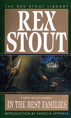 In the Best Families (Nero Wolfe #17) By Rex Stout Cover Image