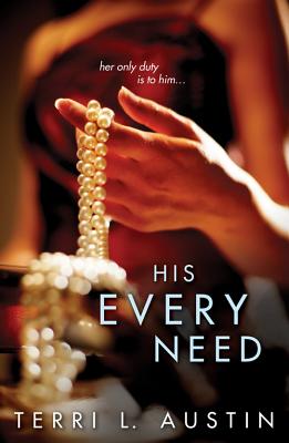 Cover for His Every Need (Beauty and the Brit #1)