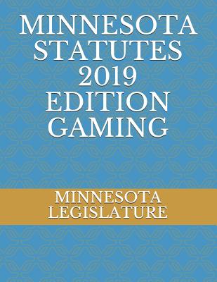 Minnesota Statutes 2019 Edition Gaming Cover Image