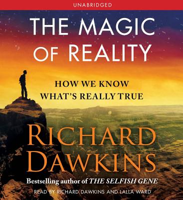 The Magic of Reality: How We Know What's Really True Cover Image