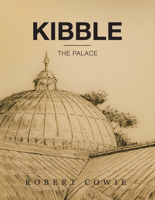 Kibble: The Palace Cover Image