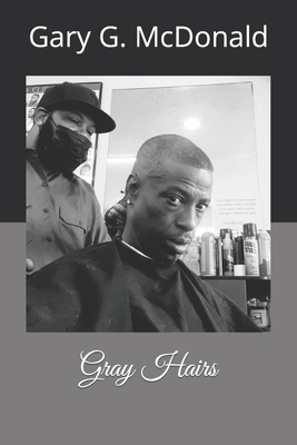Gray Hairs Cover Image
