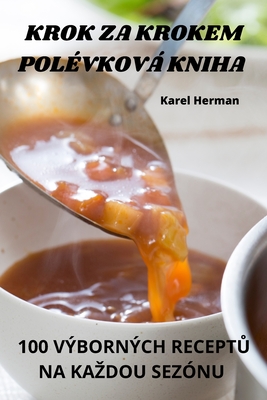 Krok Za Krokem Polévková Kniha Cover Image