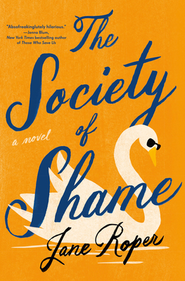 The Society of Shame By Jane Roper Cover Image
