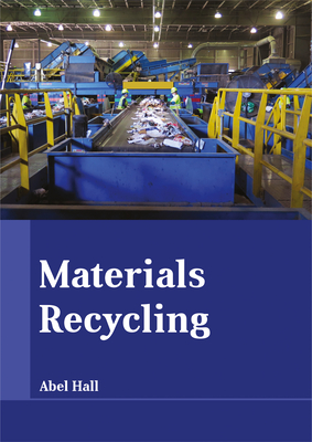 Materials Recycling By Abel Hall (Editor) Cover Image