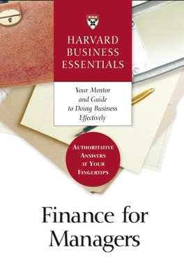 Finance for Managers (Harvard Business Essentials) Cover Image