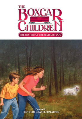 The Mystery of the Midnight Dog (The Boxcar Children Mysteries #81)
