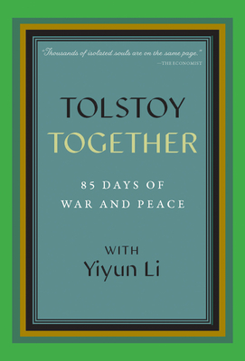 Tolstoy Together: 85 Days of War and Peace with Yiyun Li By Yiyun Li, A Public Space Cover Image