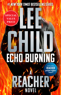 Echo Burning (Jack Reacher #5) By Lee Child Cover Image