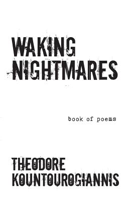Waking Nightmares By Theodore Kountourogiannis Cover Image