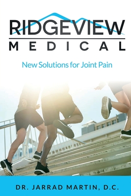 Ridgeview Medical: New Solutions for Joint Pain Cover Image