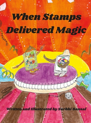 When Stamps Delivered Magic By Surbhi Bansal Cover Image