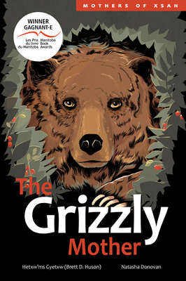 The Grizzly Mother By Huson, Natasha Donovan (Illustrator) Cover Image