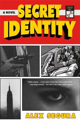 Secret Identity: A Novel