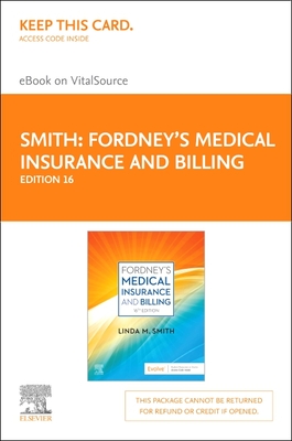 Fordney's Medical Insurance and Billing - Elsevier eBook on Vitalsource (Retail Access Card) Cover Image