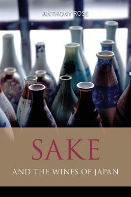 Sake and the wines of Japan (Classic Wine Library) Cover Image