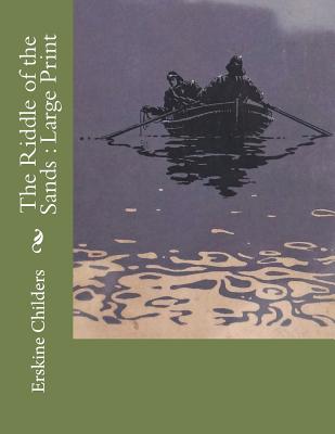 The Riddle of the Sands