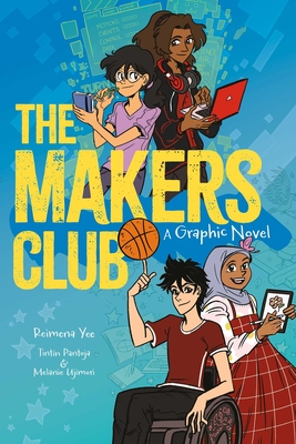 Cover for The Makers Club: A Graphic Novel