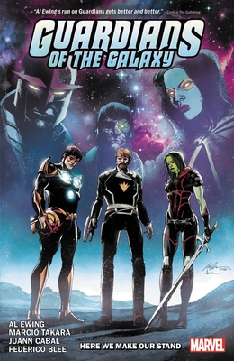 Guardians of the Galaxy by Al Ewing Vol. 2: Here We Make Our Stand