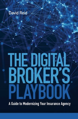 The Digital Broker's Playbook: A Guide to Modernizing Your Insurance Agency Cover Image