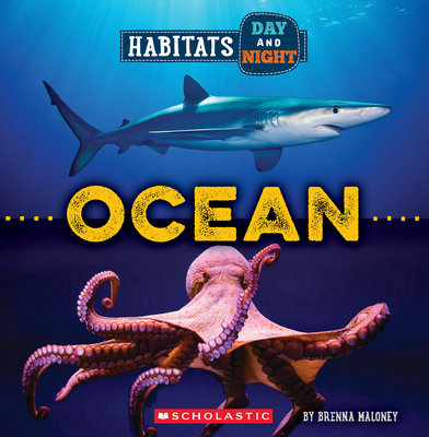 Ocean (Wild World: Habitats Day and Night) Cover Image