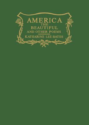 America the Beautiful and Other Poems (Applewood Books)